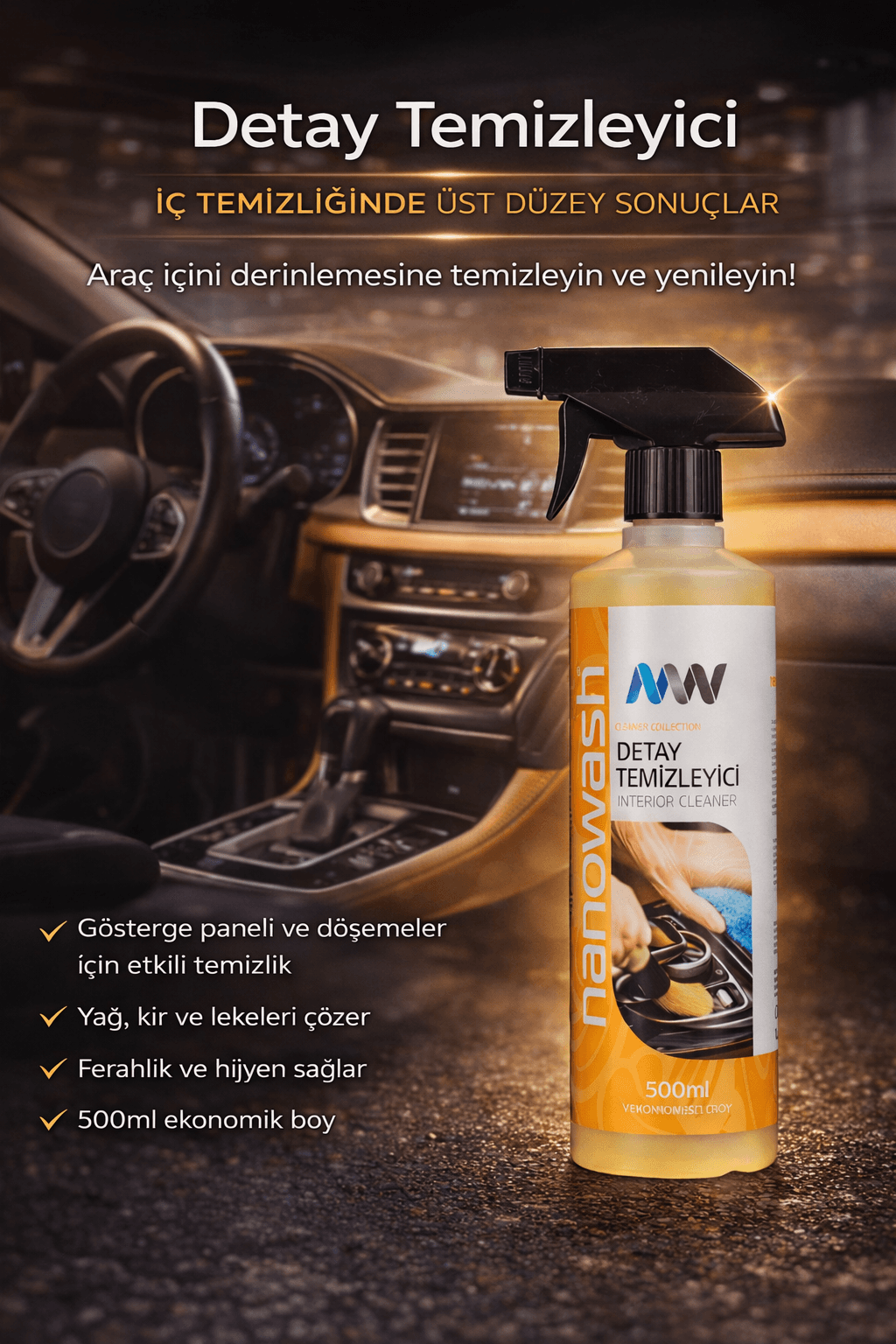 Detay Temizleyici 500 ml – Araç İçi Genel Yüzey ve Torpido Temizleme Spreyi